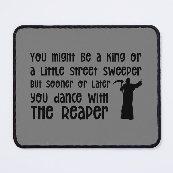 Item preview, The Grim Reaper - Bill & Ted Funny Quote designed and sold by purplevamp.