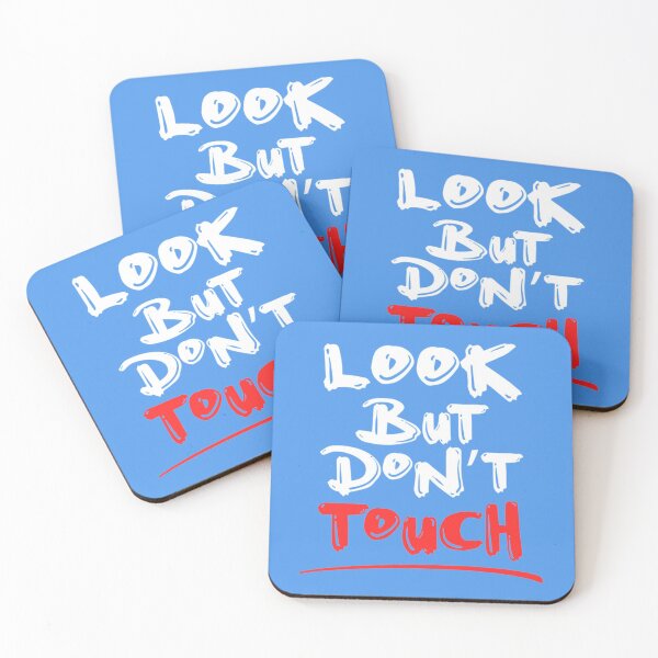 Item preview, Look But Don_t touch    designed and sold by POTRShops.