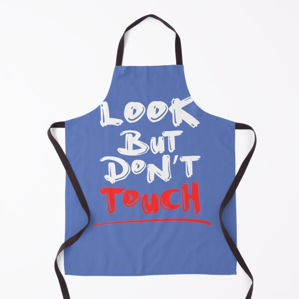 Item preview, Look But Don_t touch designed and sold by POTRShops.
