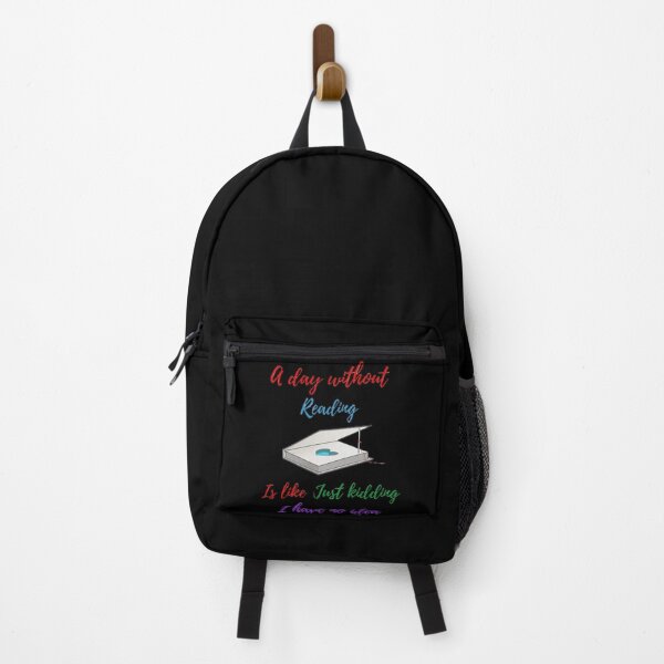Item preview, A day without reading is like just kidding I have no idea designed and sold by Designspot2020.