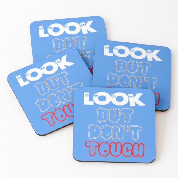 Item preview, LOOK BUT DONT TOUCH   designed and sold by POTRShops.