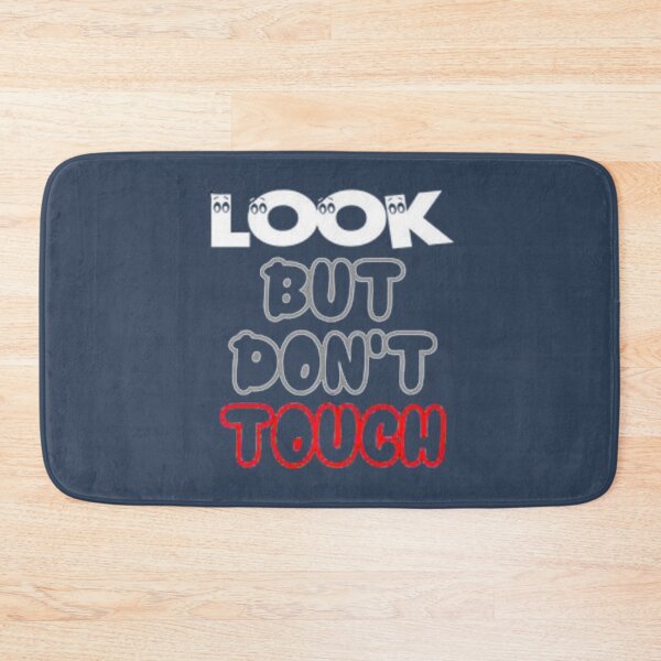 Item preview, LOOK BUT DONT TOUCH   designed and sold by POTRShops.