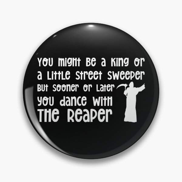 Item preview, The Grim Reaper - Bill & Ted Funny Quote designed and sold by purplevamp.