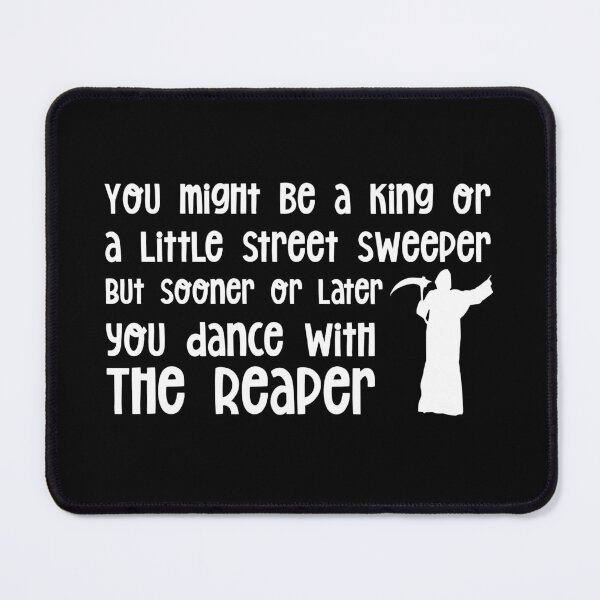 Item preview, The Grim Reaper - Bill & Ted Funny Quote designed and sold by purplevamp.