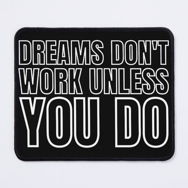 Item preview, Dreams don't work unless you do 2 designed and sold by KingsManKind.