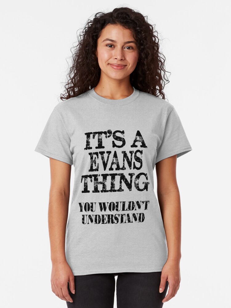 Download "Its A Evans Thing You Wouldnt Understand Funny Cute Gift ...