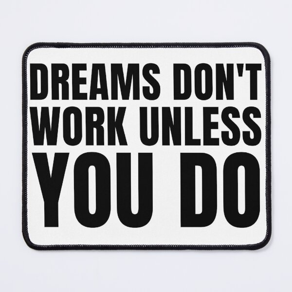 Item preview, Dreams don't work unless you do 3 designed and sold by KingsManKind.