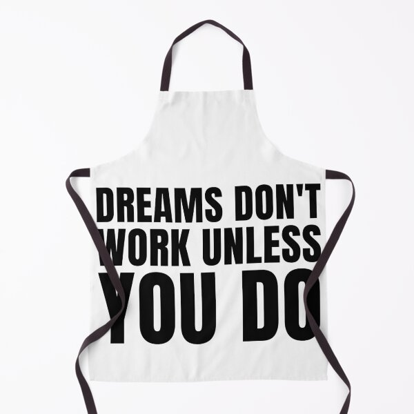 Item preview, Dreams don't work unless you do 3 designed and sold by KingsManKind.