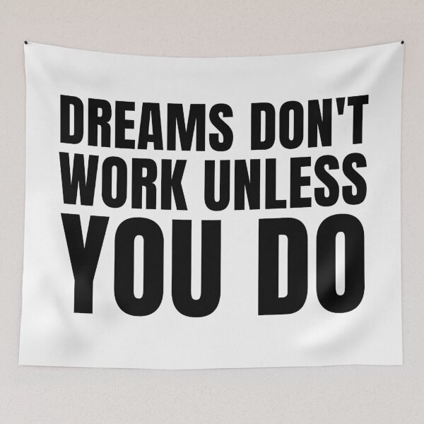Item preview, Dreams don't work unless you do 3 designed and sold by KingsManKind.