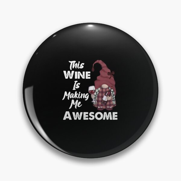 Item preview, This Wine Is Making Me Awesome designed and sold by SportyDogShop.