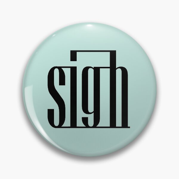 Item preview, SIGH designed and sold by mountassirmahdi.