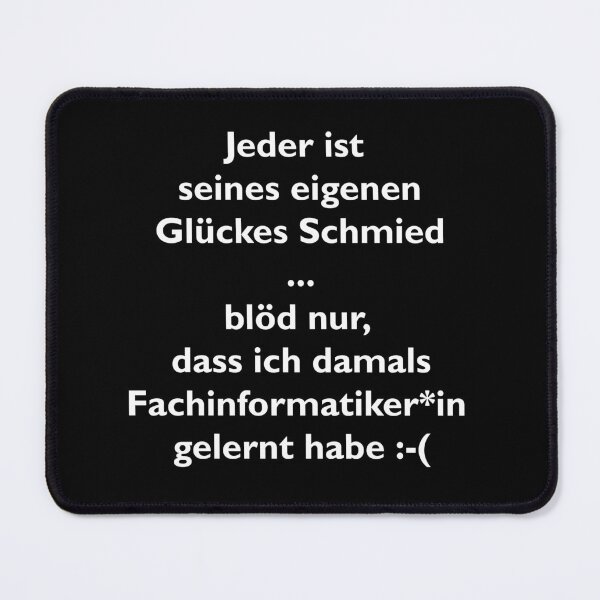 Artikelvorschau, Glückes Schmied - Fachinformatiker*in entworfen und verkauft von L3610N.