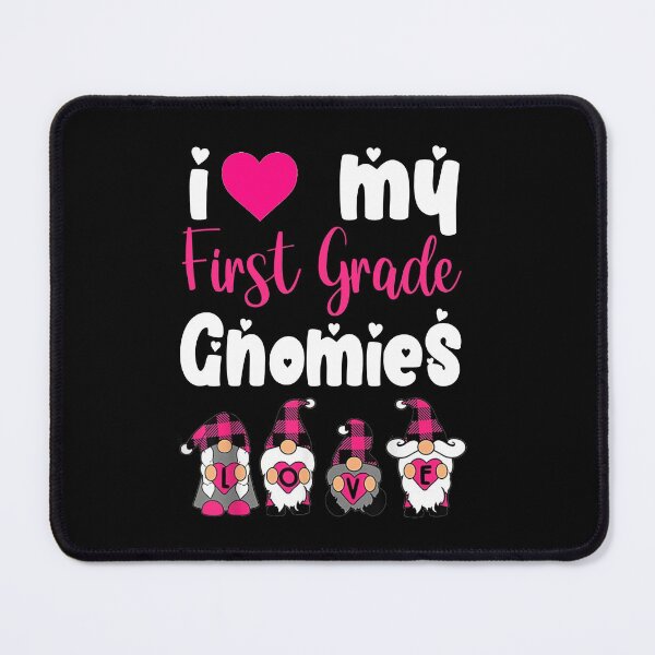 Item preview, Funny Valentines day Gnomies: I Love My First Grade Gnomies designed and sold by AMINE ★★★★★.