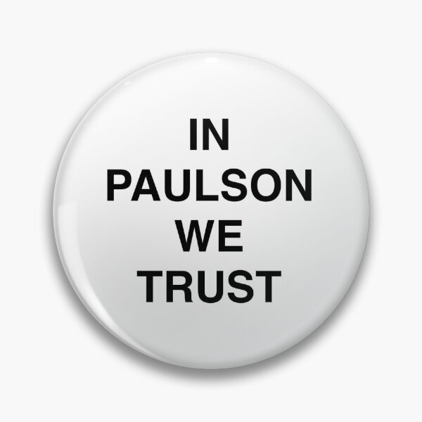 Artikelvorschau, Auf Paulson vertrauen wir. entworfen und verkauft von mwf-art.