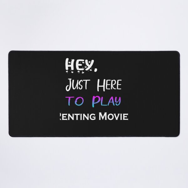 Item preview, Hey Just here to play Renting Movies designed and sold by momshow.