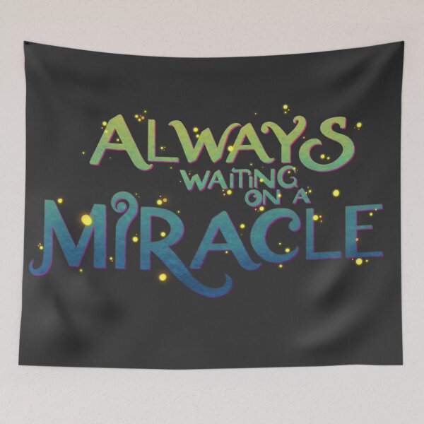 Item preview, Always waiting on a Miracle designed and sold by YoursTheFairy.