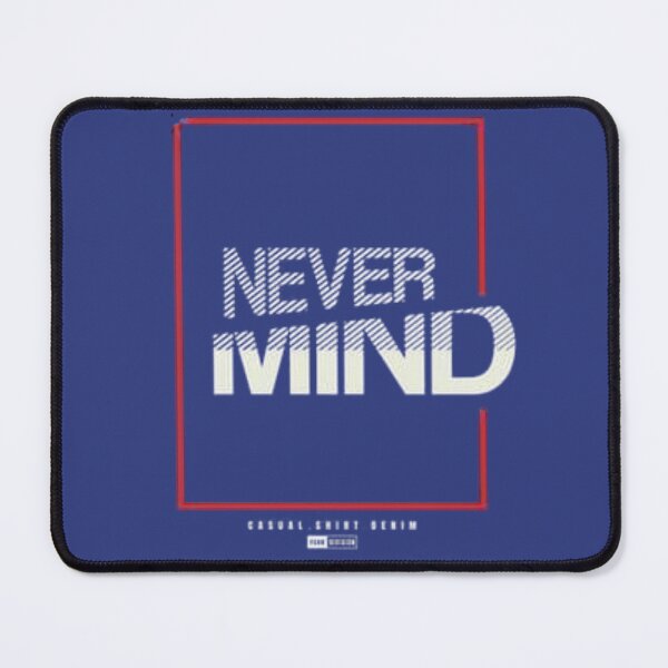 Item preview, Never Mind designed and sold by Rejcharms.