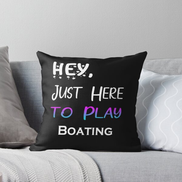 Item preview, Hey Just here to play Boating designed and sold by momshow.