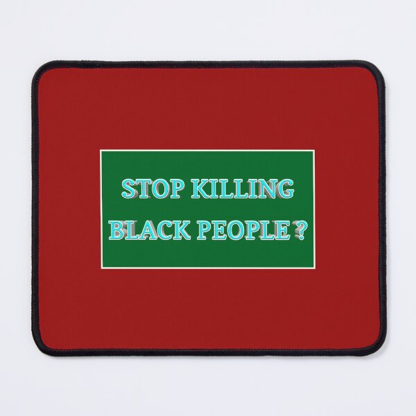 Item preview, Stop killing black people 010 designed and sold by ITALY-Roselli-.