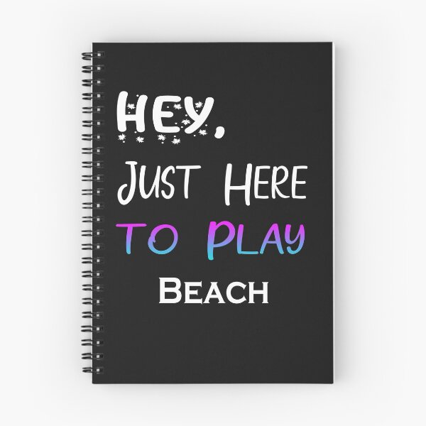Item preview, Hey Just here to play Beach designed and sold by momshow.