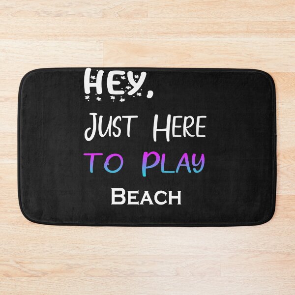 Item preview, Hey Just here to play Beach designed and sold by momshow.