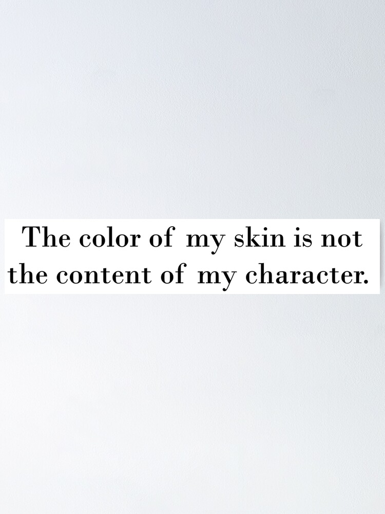 "The Color of My Skin" Poster for Sale by Redbubble