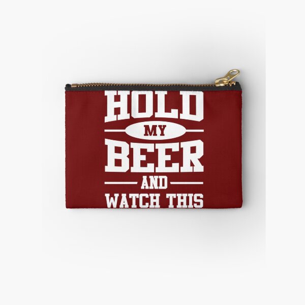 Item preview, Hold my beer and watch this   designed and sold by MasCtrl.