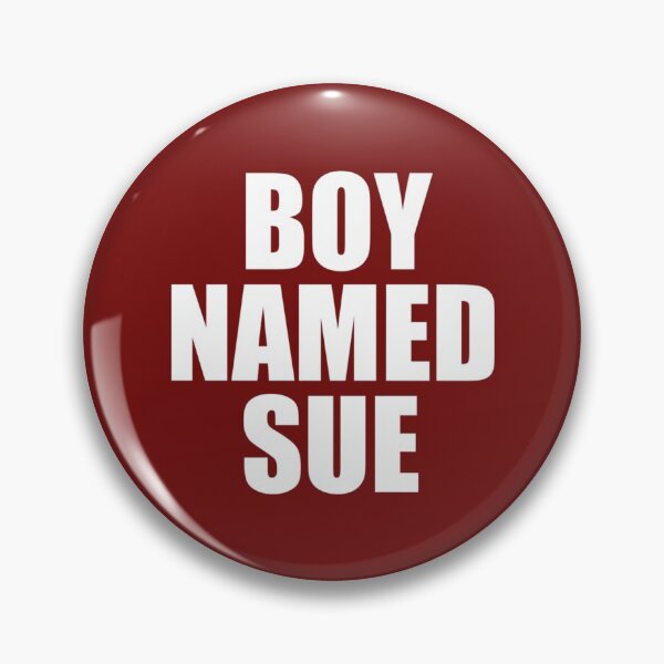 Item preview, Boy Named Sue   designed and sold by MasCtrl.