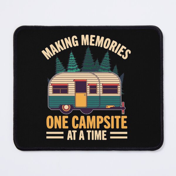 Item preview, Making Memories One Campsite At A Time | Funny Camping Lover designed and sold by simplife-art.