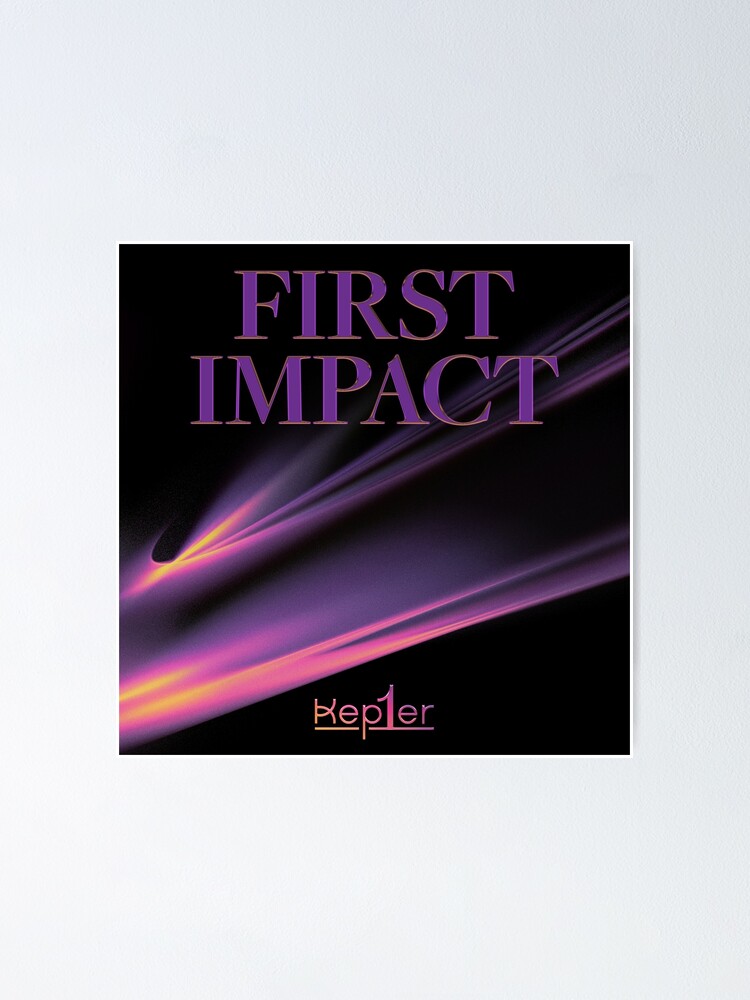 “Kep1er first impact album cover " Poster for Sale by ArtbyTaetan
