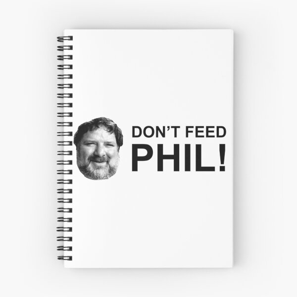 Item preview, Do not feed phil!   designed and sold by MasCtrl.