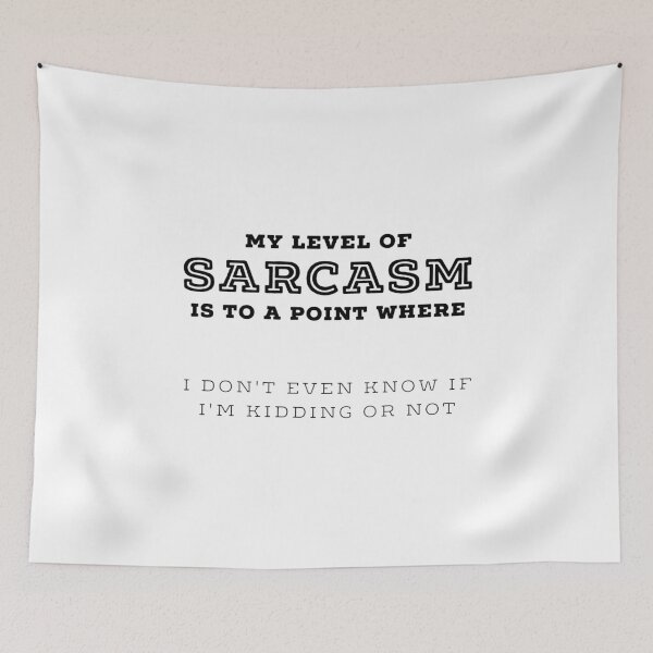 Item preview, My Level Of Sarcasm - Funny Sarcasm Quotes designed and sold by ferdaousseshop.