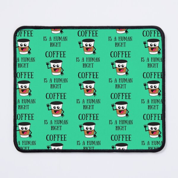 Item preview, Coffee is Human Right Unique  designed and sold by AbdullahMuneer.