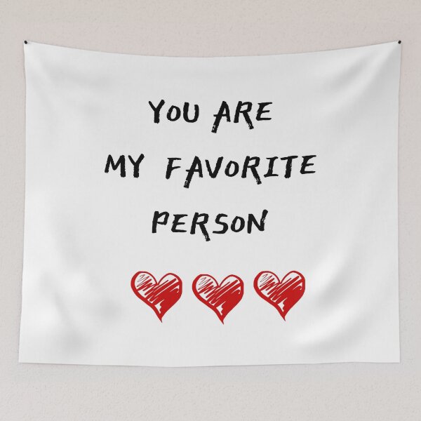 Item preview, Valentines Day, You Are My Favorite Person designed and sold by cerenalkan.