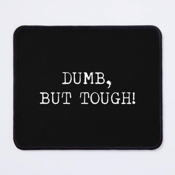Item preview, Dumb but tough Jackass   designed and sold by MasCtrl.