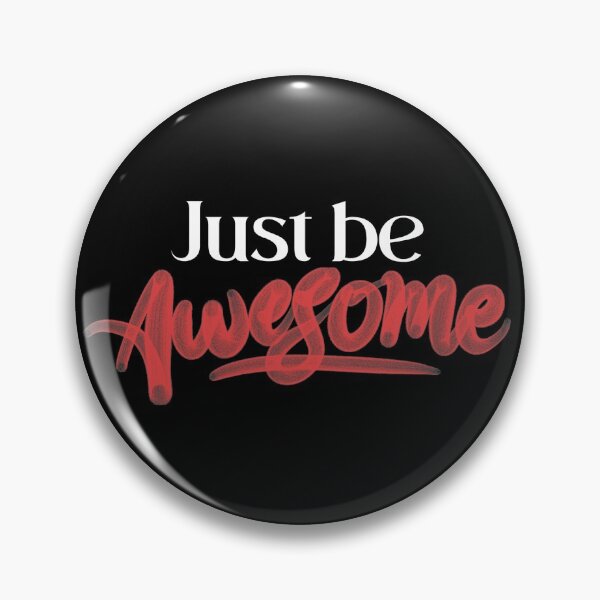 Item preview, Justbeawesome designed and sold by Snorg  Tees ⭐⭐⭐⭐⭐.