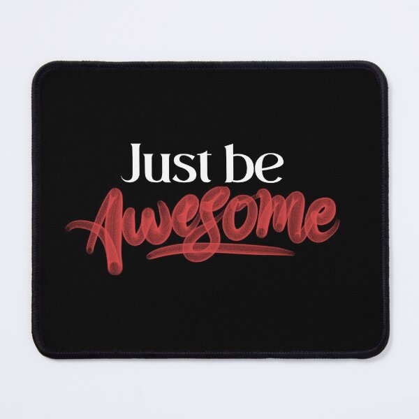 Item preview, Justbeawesome designed and sold by Snorg Tees ⭐⭐⭐⭐⭐.