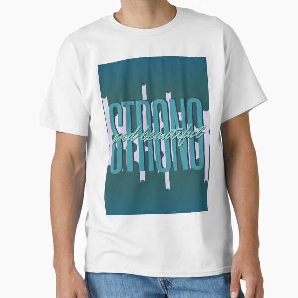 Item preview, Strong and Beautiful in Teal-Blue/Green designed and sold by Dream Big! by E. H..