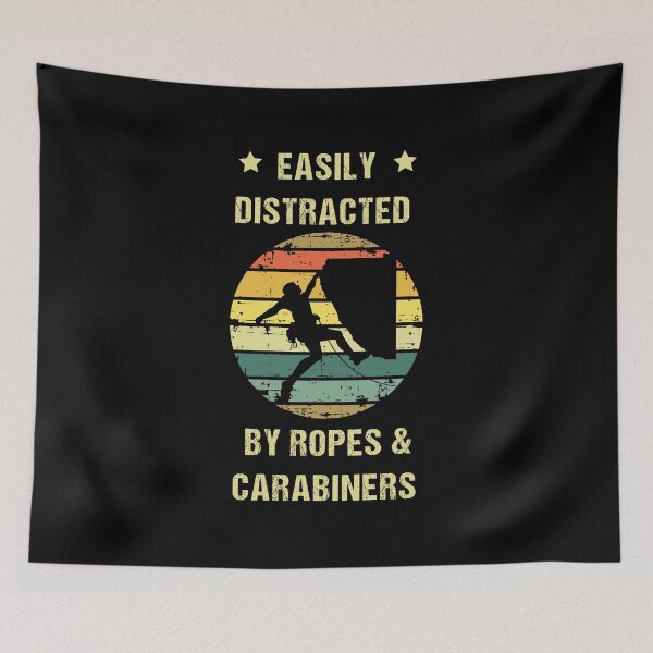 Item preview, Easily Distracted By Ropes & Carabiners Funny Rock Climbing T-Shirt designed and sold by midodesign20.