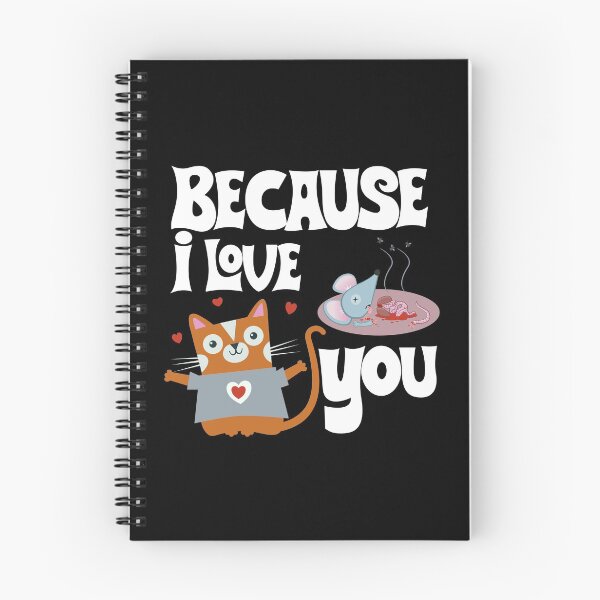 Item preview, Because I Love You Cat designed and sold by RGB-Ginger.