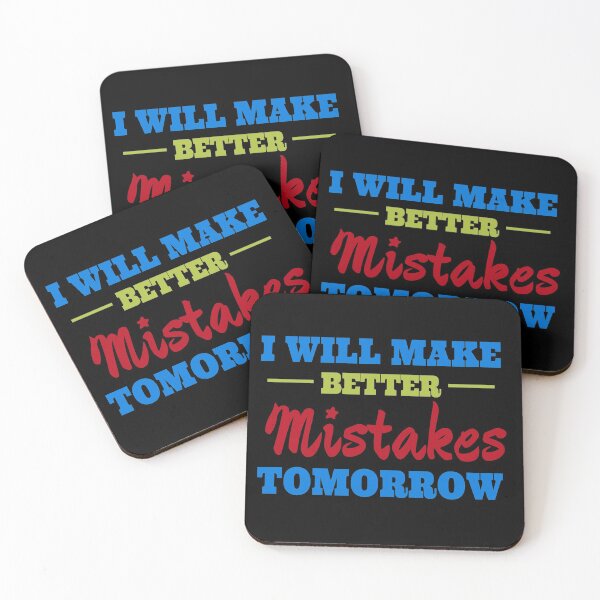 Item preview, I will make better mistakes tomorrow  designed and sold by pnkpopcorn.