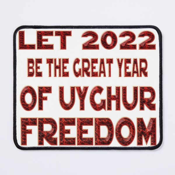 Item preview, LET 2022 BE THE YEAR OF UYGHUR FREEDOM - STOP THE UYGHUR GENOCIDE. designed and sold by Ralek.
