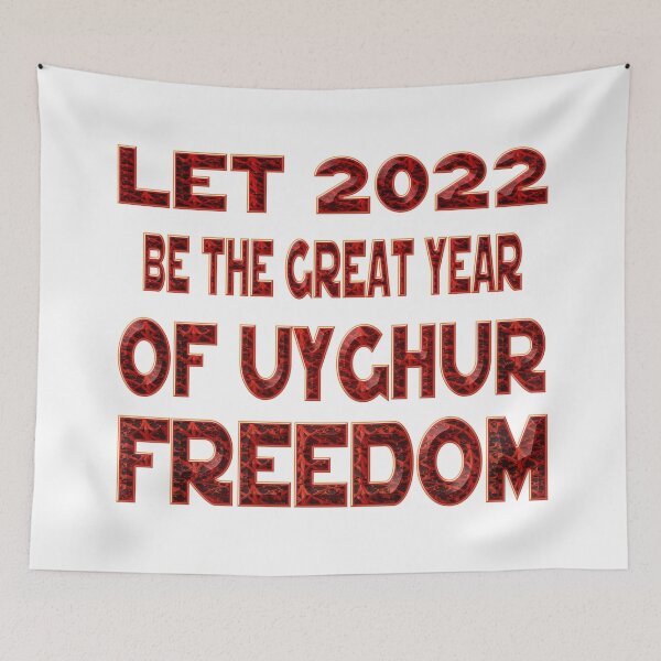 Item preview, LET 2022 BE THE YEAR OF UYGHUR FREEDOM - STOP THE UYGHUR GENOCIDE. designed and sold by Ralek.