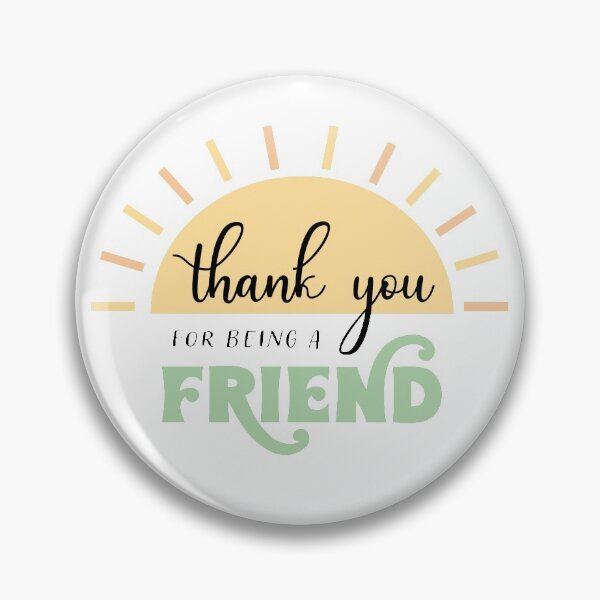 Item preview, thank you for being a friend designed and sold by Emily D'Amato.