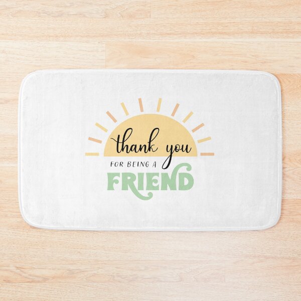 Item preview, thank you for being a friend designed and sold by Emily D'Amato.