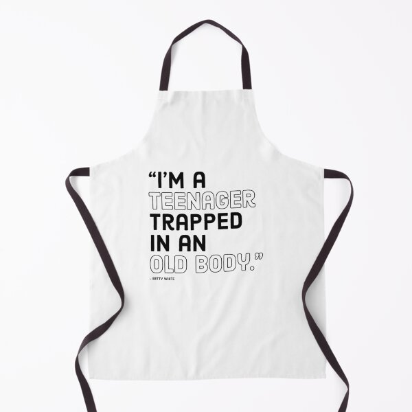 Item preview, I AM A TEENAGER TRAPPED IN AN OLD BOY - BETTY WHITE designed and sold by Tropical Blood.
