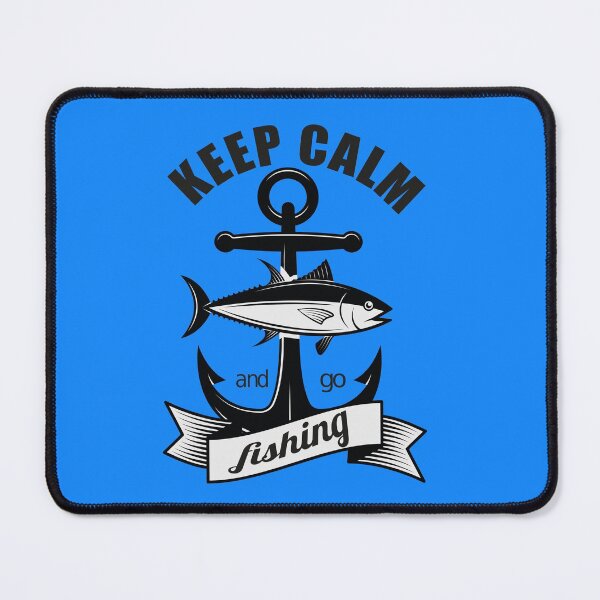 Item preview, keep calm and go fishing designed and sold by hakimhl.