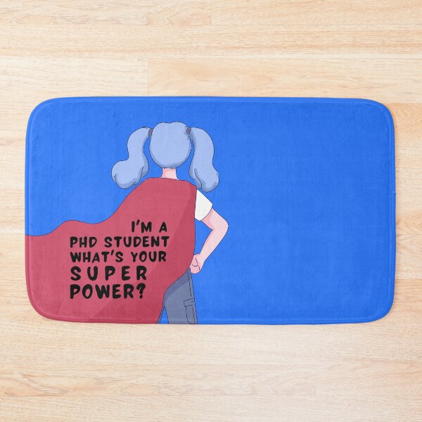 Item preview, I'm a PhD student - what's your superpower? designed and sold by PhDoer.