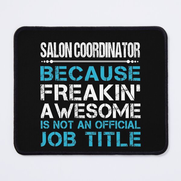 Item preview, Salon Coordinator T Shirt - Freaking Awesome Job Gift Item Tee designed and sold by oetate4774.