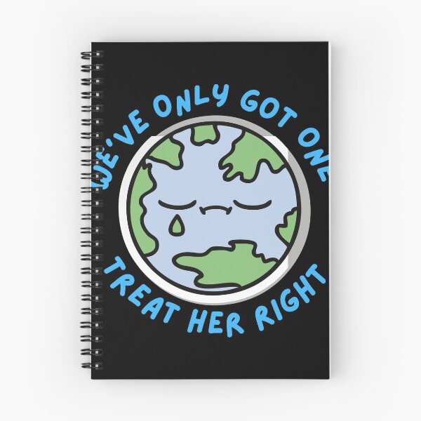 Item preview, Earth - We've Only Got One, Treat Her Right designed and sold by dzairshirts.